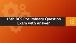 Read more about the article 18th BCS Preliminary Question Exam with Answer